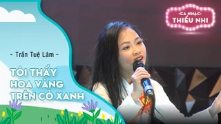 Tôi thấy hoa vàng trên cỏ xanh