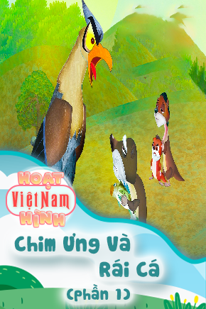 Chim Ưng và Rái Cá - Phần 1