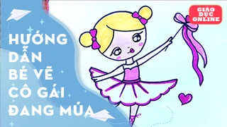 Hướng dẫn bé cách vẽ hình cô gái đang múa