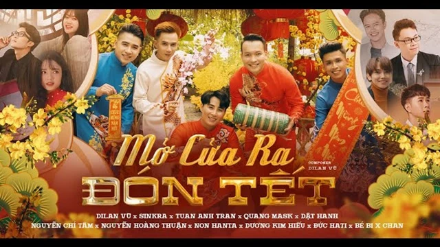 Mở Cửa Ra Đón Tết - Dilan Vũ, Sinkra, Tuan Anh Tran, V.A