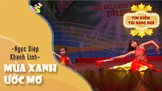 Cùng lạc vào tiên giới với đôi vũ công Ngọc Diệp & Khánh Linh - Múa Sắc Xuân - Mùa Xanh Ước Mơ