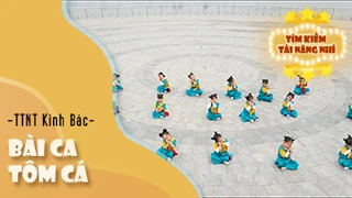 Bài Ca Tôm Cá - Trung tâm Nghệ thuật Kinh Bắc