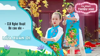 Ca khúc Mùa xuân ơi - Biểu diễn CLB Nghệ thuật Bồ câu nhí 