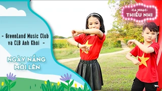Ca khúc Ngày nắng mới lên - Biểu diễn GreenLand Music Club và CLB Anh Khôi 