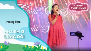 Ca khúc Nhà em ở lưng đồi - Biểu diễn Phương Uyên