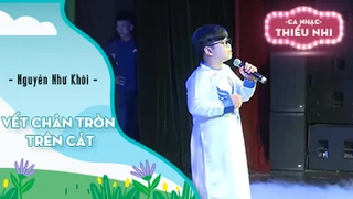 Ca khúc Vết chân tròn trên cát - Biểu diễn Nguyễn Như Khôi