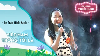 Ca khúc Việt Nam trong tôi là - Biểu diễn Lê Trần Minh Hạnh