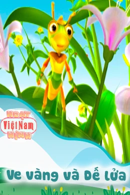 Ve vàng và Dế lửa