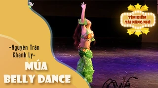 Múa Belly Dance - Nguyễn Trần Khánh Ly - Chung kết Gương mặt tài năng nhí