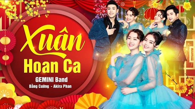 Xuân Hoan Ca - Gemini Band, Bằng Cường, Akira Phan