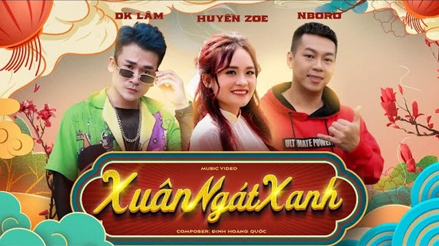 Xuân Ngát Xanh - Huyền Zoe, N.boro, DK Lâm