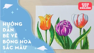 Hướng dẫn bé vẽ những bông hoa sắc màu