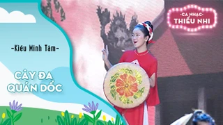 Ca khúc Cây đa quán dốc - Biểu diễn Kiều Minh Tâm