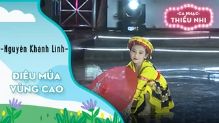  Điệu múa vùng cao - Biểu diễn Nguyễn Khánh Linh