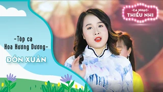 Ca khúc Đón xuân - Biểu diễn Tốp ca Hoa Hướng Dương 