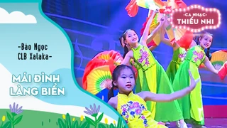 Ca khúc Mái đình làng biển - Biểu diễn Bảo Ngọc và CLB Xalaka