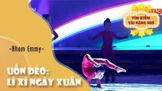 Uốn Dẻo: Lì Xì Ngày Xuân - Nhóm Emmy