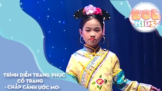 Trình diễn trang phục cổ trang - Chắp Cánh Ước Mơ