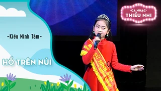 Ca khúc Hồ trên núi - Biểu diễn Kiều Minh Tâm 