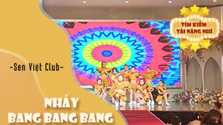 Nhảy Bang Bang Bang - Sen Việt Club