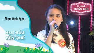 Ca khúc Neo đậu bến quê - Biểu diễn Phạm Minh Ngọc 