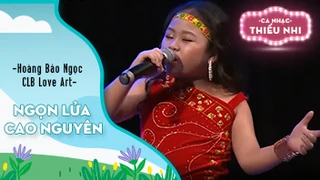 Ca khúc Ngọn lửa Cao Nguyên - Biểu diễn Hoàng Bảo Ngọc và CLB Love Art