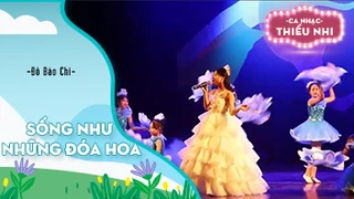 Ca khúc Sống như những đóa hoa - Biểu diễn Đỗ Bảo Chi 