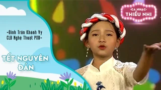 Ca khúc Tết Nguyên Đán - Biểu diễn Đinh Trần Khánh Vy và CLB Nghệ Thuật POD