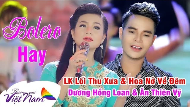 Lk Lối Thu Xưa - Hoa Nở Về Đêm - Ân Thiên Vỹ, Dương Hồng Loan