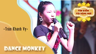 Dance Monkey - Trần Khánh Vy