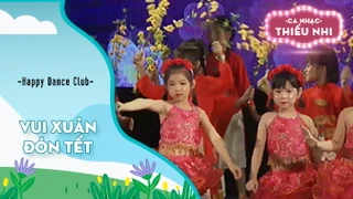 Ca khúc Vui xuân đón tết - Biểu diễn Happy Dance Club