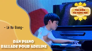Đàn Piano Ballade Pour Adeline - Lê Hà Giang