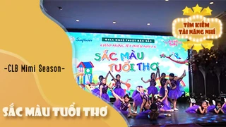 Sắc Màu Tuổi Thơ - Clb Mimi Season