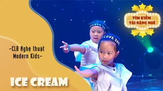 Ice Cream - CLB Nghệ thuật Modern Kids