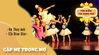 Gặp Mẹ Trong Mơ - Hà Thùy Anh - Clb Blue Star