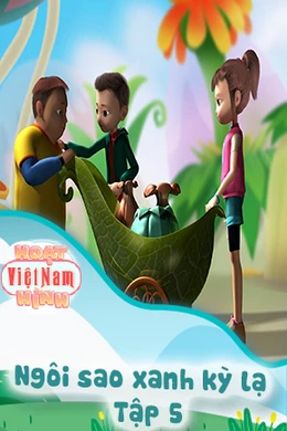 Ngôi sao xanh kỳ lạ - Tập 5