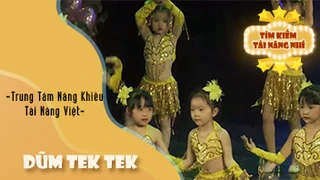 Düm Tek Tek - Trung tâm năng khiếu Tài Năng Việt
