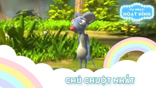 Ca khúc Chú chuột nhắt