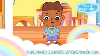 Ca khúc Trường của cháu đây là trường mầm non