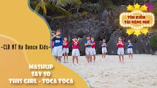 Mashup Say So - This Girl - Toca Toca - CLB nghệ thuật Hà Dance Kids