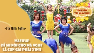 Mashup Để Mị Nói Cho Mà Nghe ft Là Con Gái Phải Xinh - Clb Minh Nghĩa