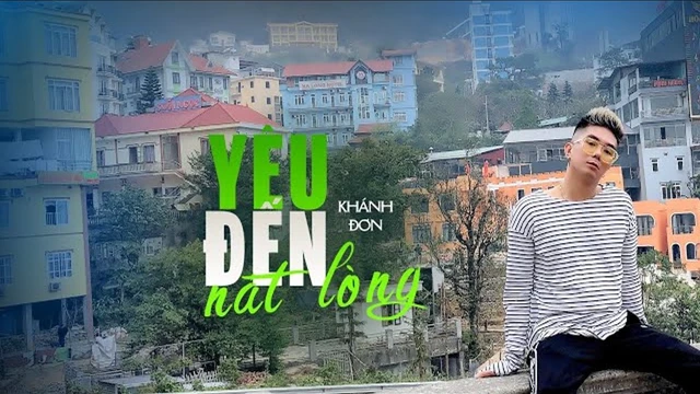 Yêu Đến Nát Lòng - Khánh Đơn