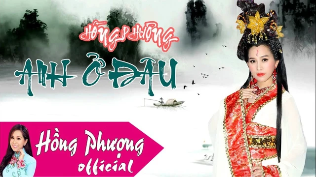 Anh Ở Đâu - Hồng Phượng