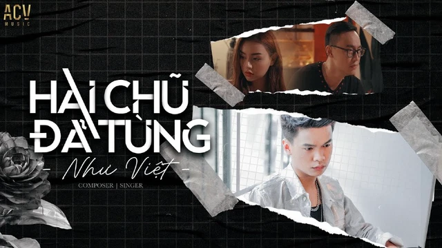 Hai Chữ Đã Từng - Như Việt