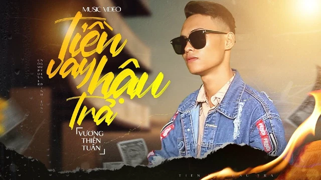 Tiền Vay Hậu Trả - Vương Thiên Tuấn