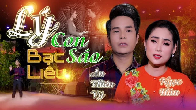 Lý Con Sáo Bạc Liêu - Ân Thiên Vỹ