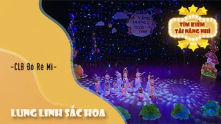 Lung Linh Sắc Hoa - CLB Đô Rê Mi