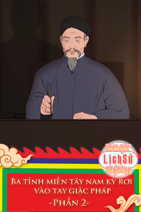 Ba tỉnh miền tây nam kỳ rơi vào tay giặc pháp - Phần 2