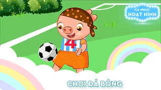 Ca khúc Chơi đá bóng