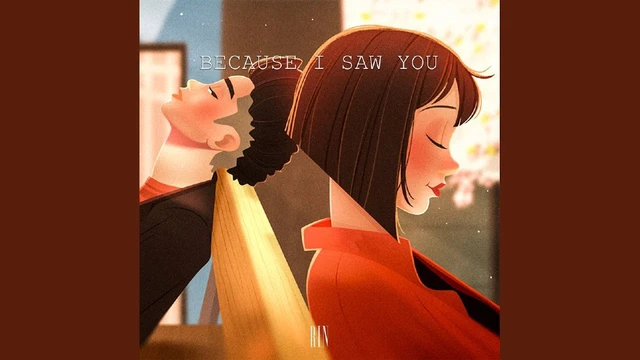 Because I Saw You - Rin